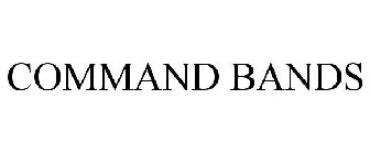 COMMAND BANDS