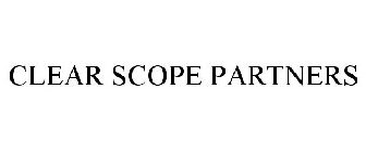 CLEAR SCOPE PARTNERS