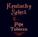 KENTUCKY SELECT PIPE TOBACCO