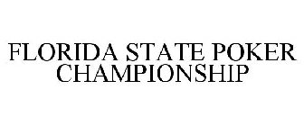 FLORIDA STATE POKER CHAMPIONSHIP