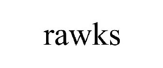 RAWKS