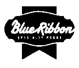 BLUE RIBBON SPECIALTY FOODS
