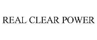 REAL CLEAR POWER