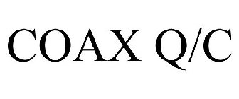 COAX Q/C
