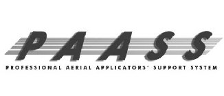 PAASS PROFESSIONAL AERIAL APPLICATORS' SUPPORT SYSTEM