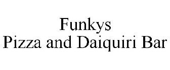 FUNKYS PIZZA AND DAIQUIRI BAR