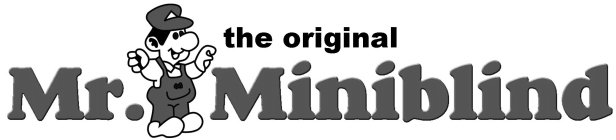 THE ORIGINAL MR. MINIBLIND