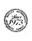 SINCE 1973 QUALITY AUTHENTICITY INTEGRITY FAMILY