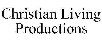 CHRISTIAN LIVING PRODUCTIONS