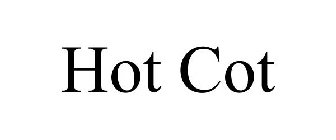 HOT COT