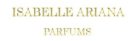 ISABELLE ARIANA PARFUMS