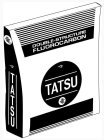 DOUBLE-STRUCTURE FLUOROCARBON TATSU TATSU TATSU