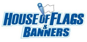 HOUSE OF FLAGS & BANNERS