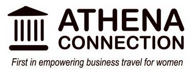 ATHENA CONNECTION FIRST IN EMPOWERING BUSINESS TRAVEL FOR WOMEN