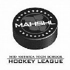 MAHSHL MID AMERICA HIGH SCHOOL HOCKEY LEAGUE