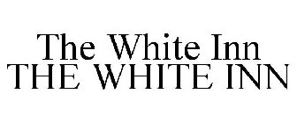 THE WHITE INN THE WHITE INN