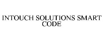 INTOUCH SOLUTIONS SMART CODE