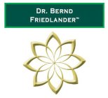 DR. BERND FRIEDLANDER
