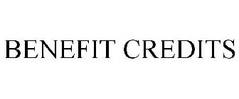 BENEFIT CREDITS