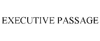 EXECUTIVE PASSAGE