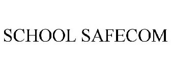 SCHOOL SAFECOM