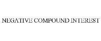 NEGATIVE COMPOUND INTEREST