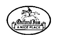OXFORD INN A NICE PLACE