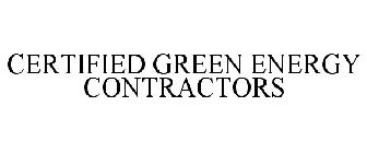 CERTIFIED GREEN ENERGY CONTRACTORS
