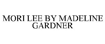 MORI LEE BY MADELINE GARDNER