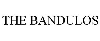 THE BANDULOS