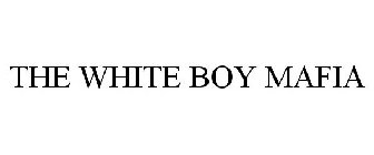 THE WHITE BOY MAFIA