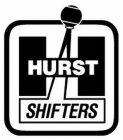 H HURST SHIFTERS