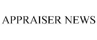 APPRAISER NEWS