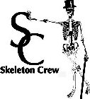 S C SKELETON CREW
