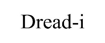 DREAD-I