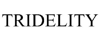 TRIDELITY