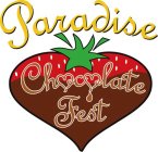 PARADISE CHOCOLATE FEST