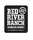 RR RED RIVER RANCH ANGUS BEEF GUARANTEED TENDER