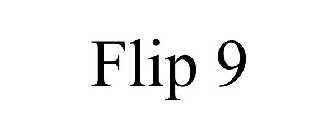FLIP 9