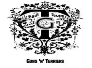 G T GUNS 'N' TERRIERS