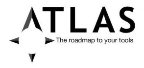 ATLAS THE ROADMAP TO YOUR TOOLS