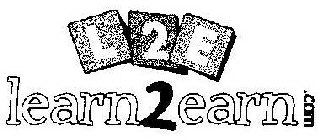 L 2 E LEARN2EARN .COM