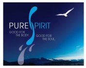 PURESPIRIT GOOD FOR THE BODY. GOOD FOR THE SOUL.
