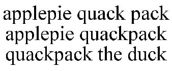 APPLEPIE QUACK PACK APPLEPIE QUACKPACK QUACKPACK THE DUCK