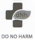 DNH DO NO HARM