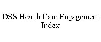 DSS HEALTH CARE ENGAGEMENT INDEX