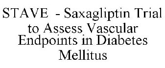 STAVE - SAXAGLIPTIN TRIAL TO ASSESS VASCULAR ENDPOINTS IN DIABETES MELLITUS
