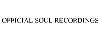 OFFICIAL SOUL RECORDINGS