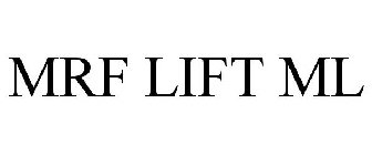 MRF LIFT ML