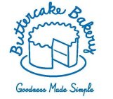 BUTTERCAKE BAKERY GOODNESS MADE SIMPLE